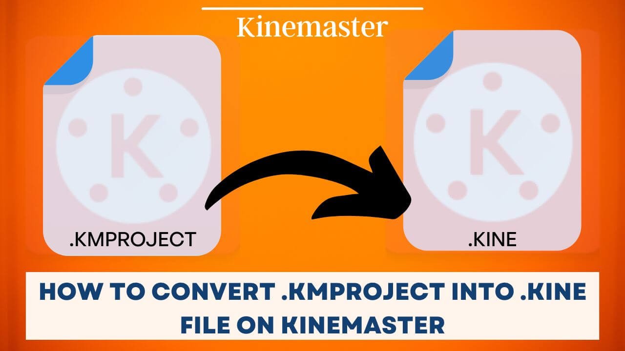 How to Convert a .kmproject file into a .kine file