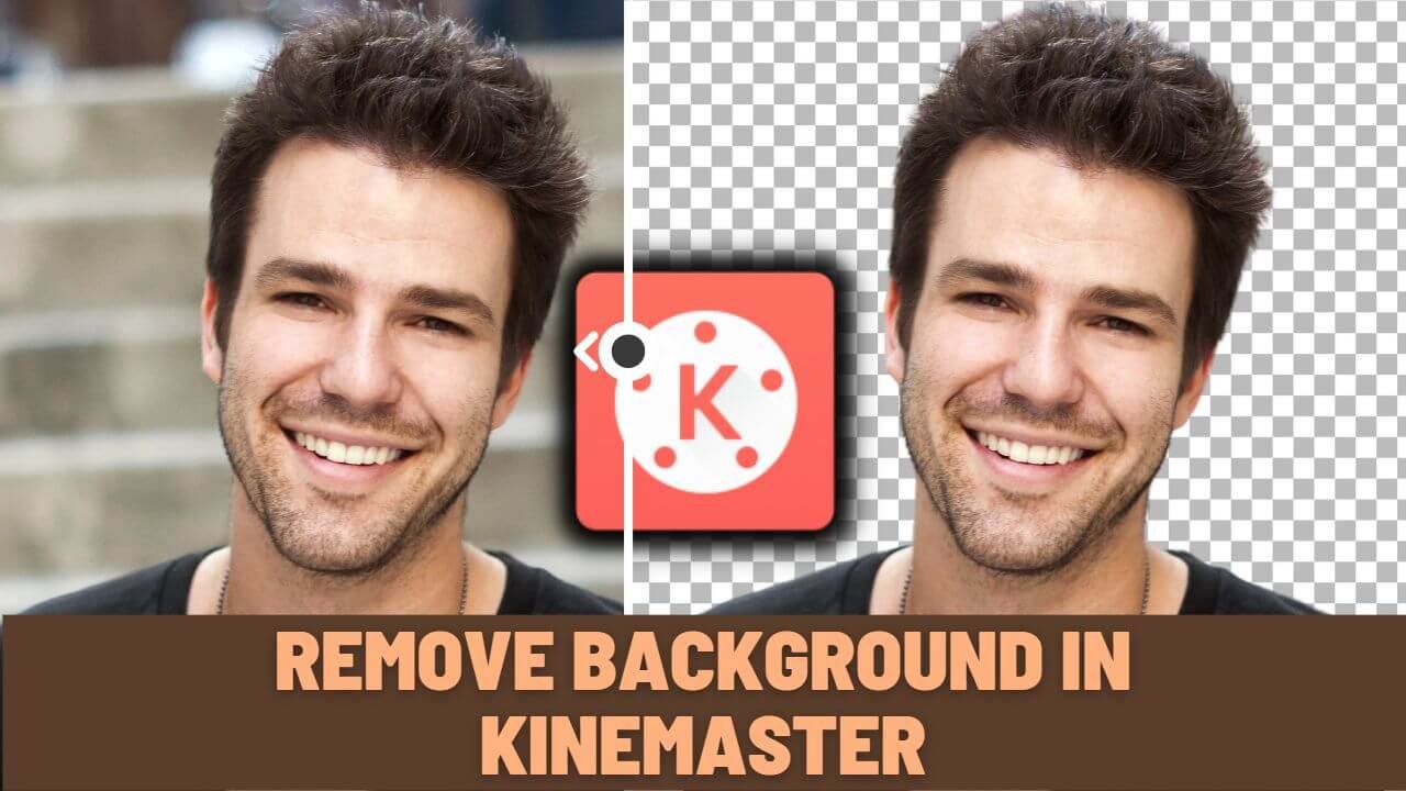 How to Remove Background in Kinemaster